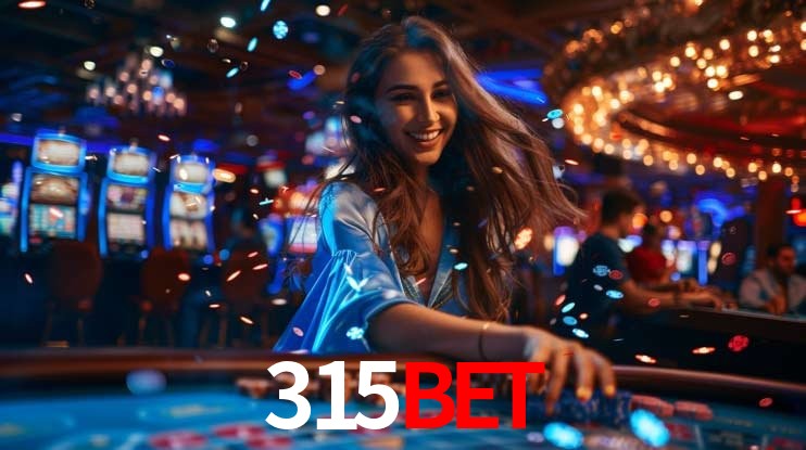 Experiência VIP 315BET